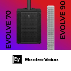Electro-Voice представляет новинки: колонные акустические системы EVOLVE 70 и EVOLVE 90, анонс
