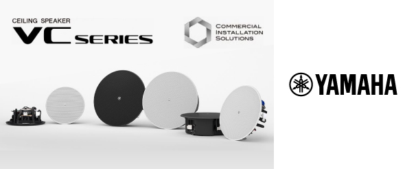 Yamaha представляет новую серию потолочных громкоговорителей - VC